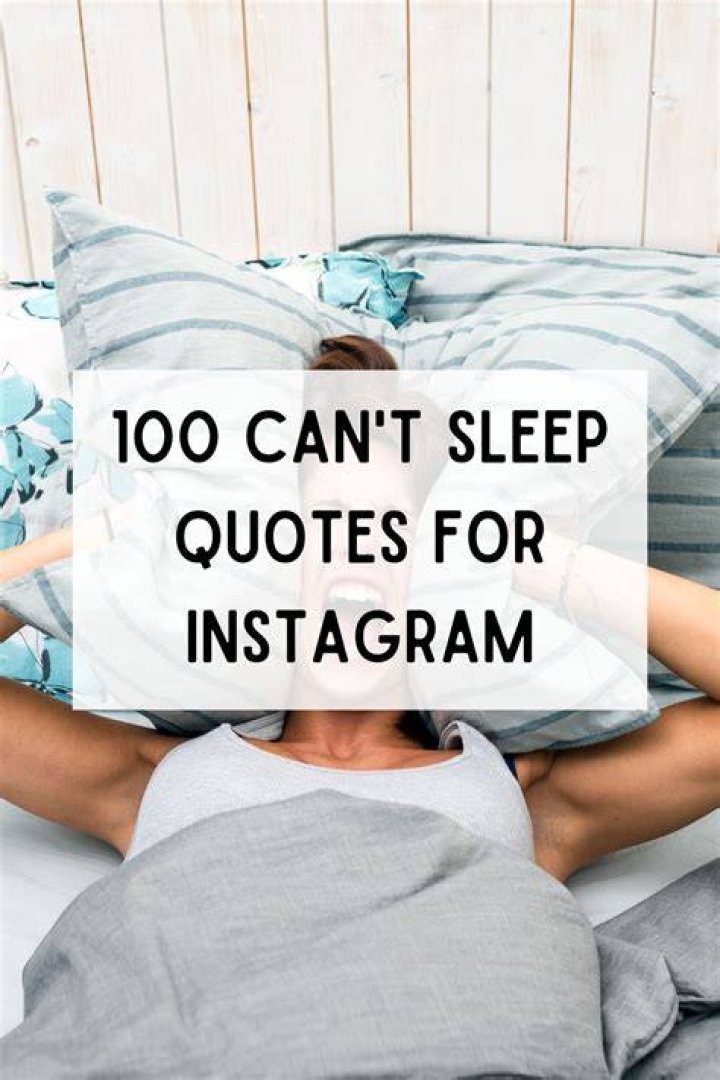 100+ Cant Sleep Quotes to Comfort Your Insomnia 100+ Cant Sleep Quotes to Comfort Your Insomnia
