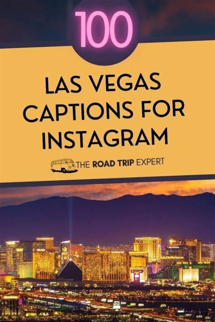 150+ BEST Las Vegas Captions & Quotes For Instagram In 2024