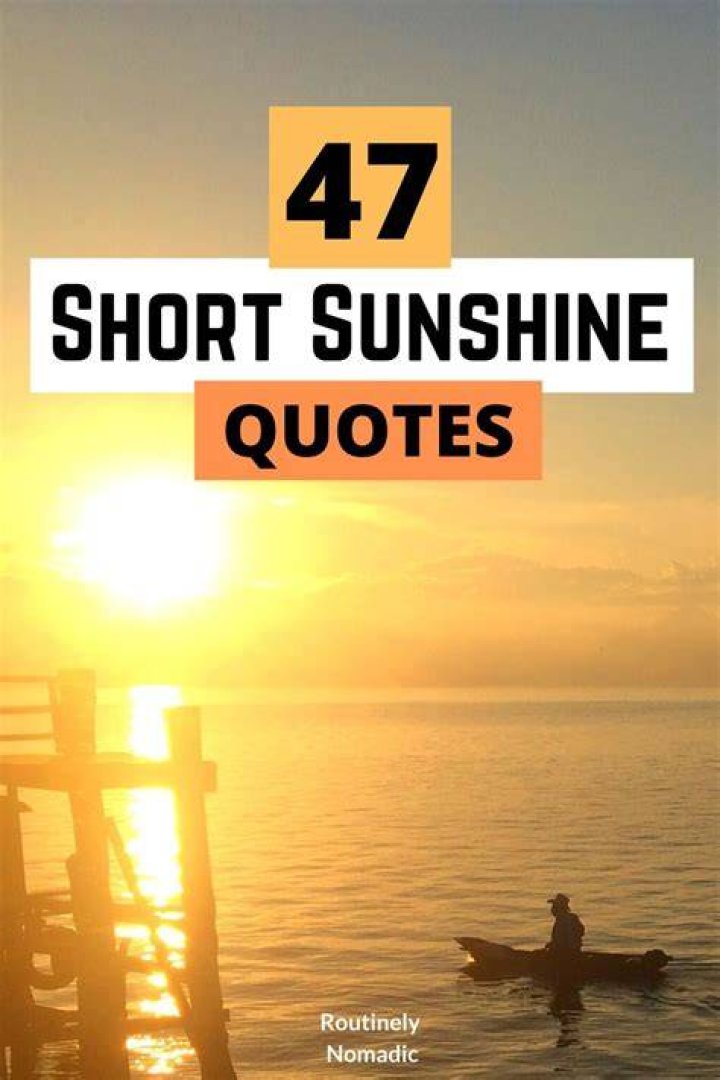 32 Inspirational Sunshine Quotes And Sayings