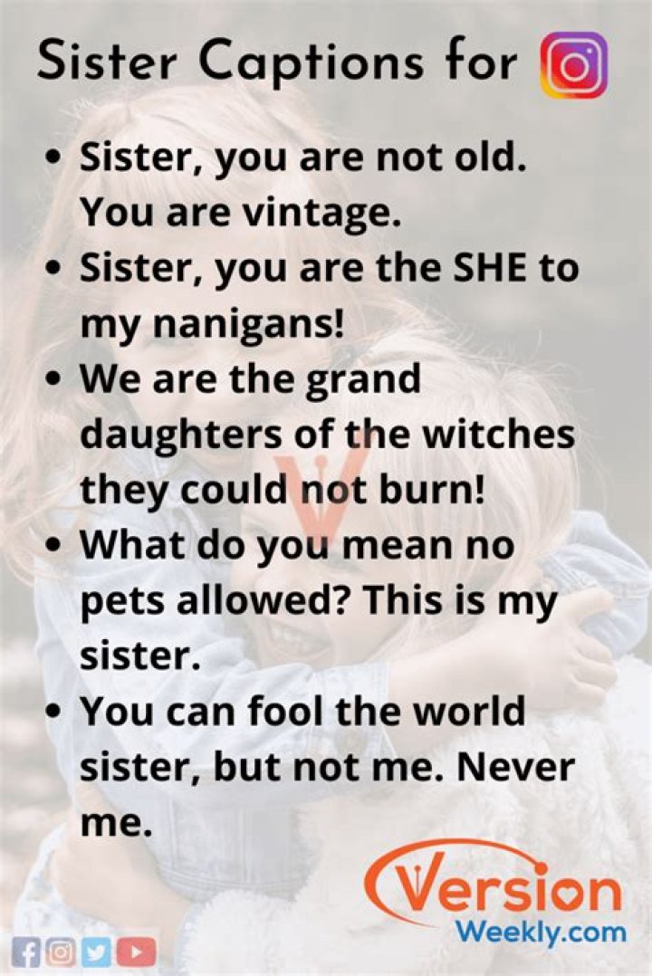 50+ Best Funny Sister Captions for Instagram Cute Instagram Quotes for Twin Little Sisters