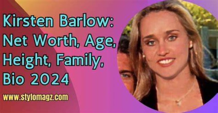 Kirsten Barlow Bio, Age, Body Measurement, Facts, Net Worth