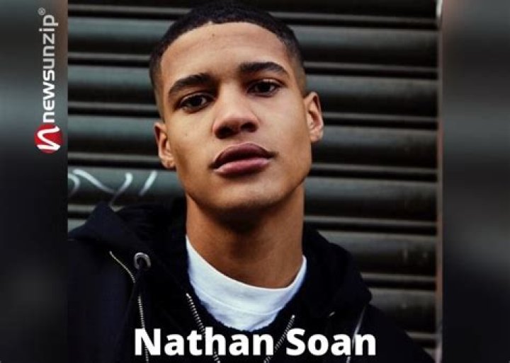 Nathan Soan Biography, Age, Height, Girlfriend, Net Worth