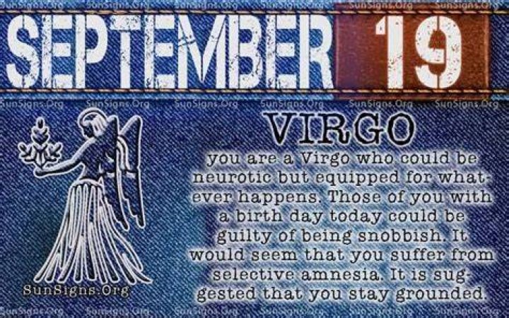 September 19 Zodiac is Virgo, Birthdays and Horoscope