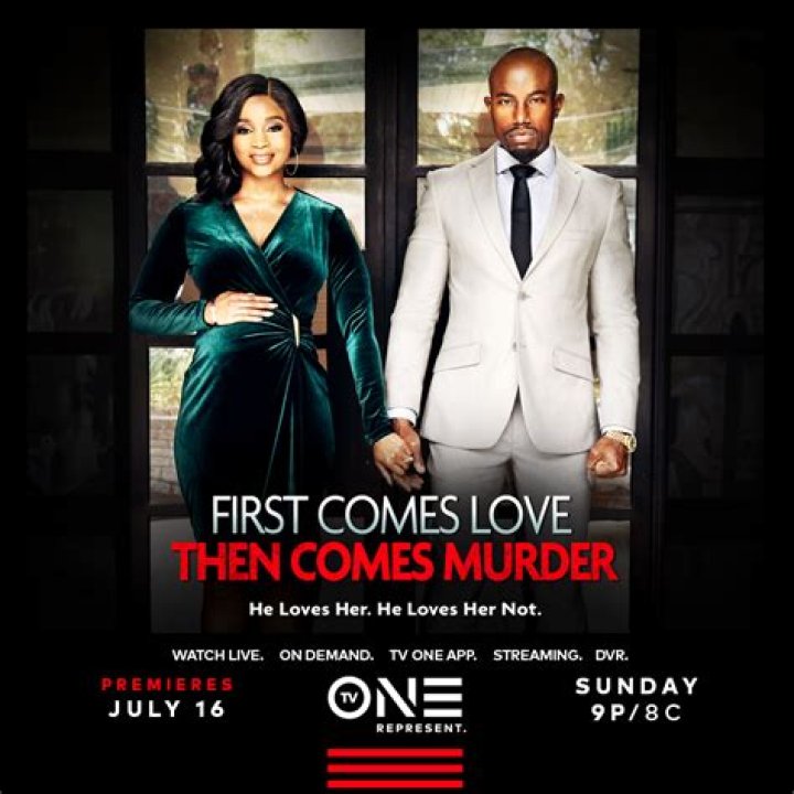 TV One FIRST COMES LOVE THEN COMES MURDER