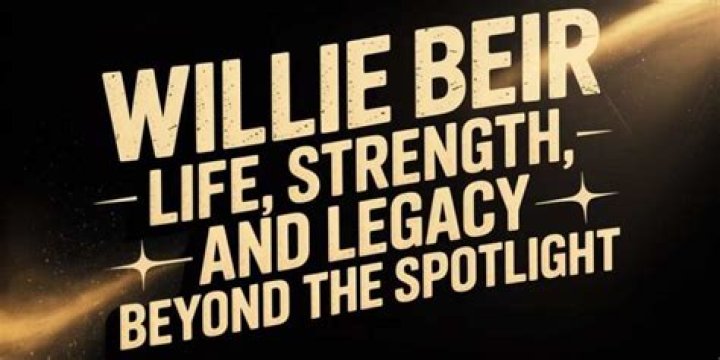 Unraveling The Life And Legacy Of Willie Beir
