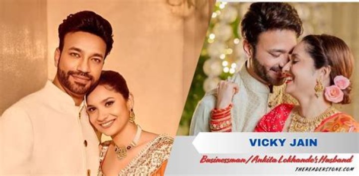 Vicky Jain Career, Age, Family and Everything About him